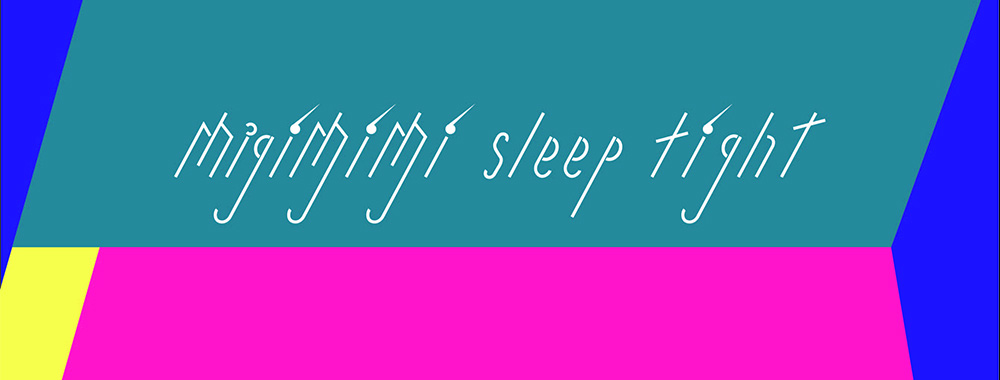 Migimimi sleep tight SHOP（Migimimi sleep tight SHOP